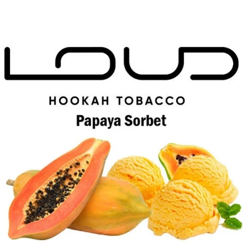 Табак Loud Strong Papaya Sorbet (Папайя Сорбет) 100гр купить